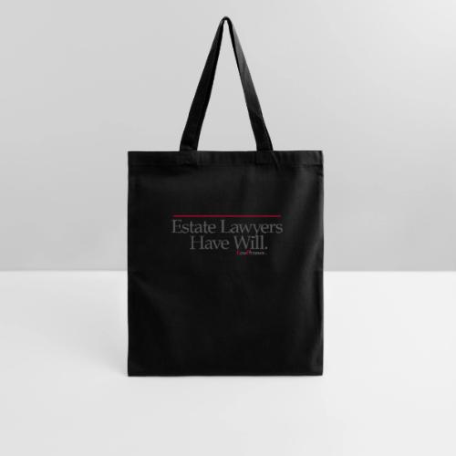 Estate Lawyers Have Will. - Tote Bag