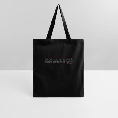 Senior partner at work. Junior partner at home. - Tote Bag