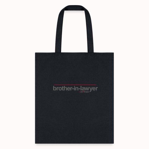 brother-in-lawyer - Tote Bag