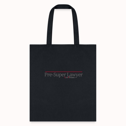 Pre-Super Lawyer - Tote Bag