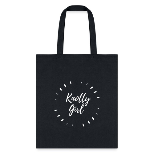 Knotty Girl - Tote Bag