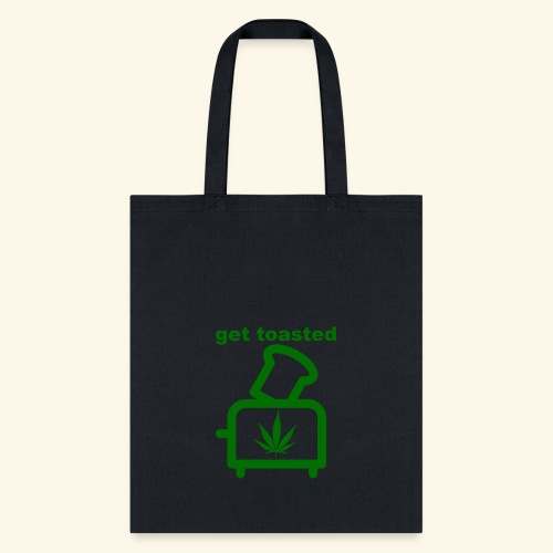 GET TOASTED - Tote Bag