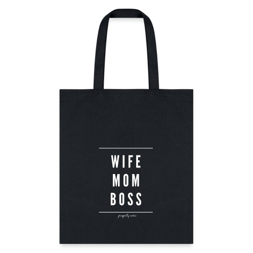 WIFE, MOM, BOSS - Tote Bag