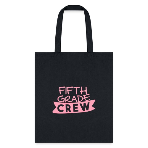 Fifth Grade Crew Teacher T-shirts - Tote Bag