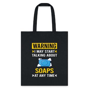 Warning Soap Soaps - Tote Bag - black - Front