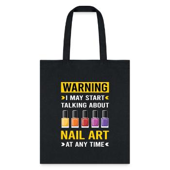 Nail Art Nails Tech Manicure Manicurist Pedicurist - Tote Bag - black - Front
