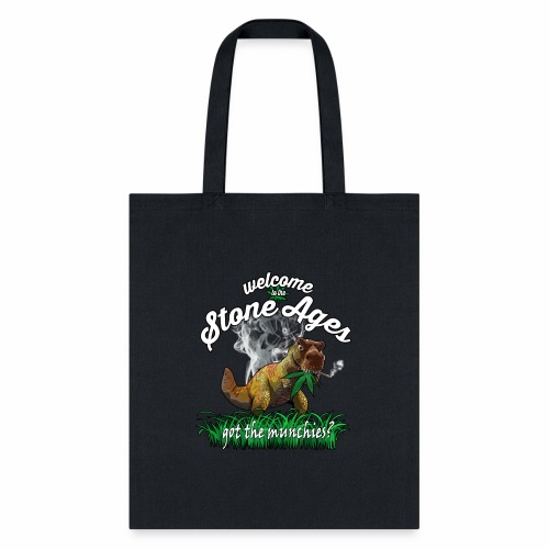 welcome to the stone ages 3 ready - Tote Bag