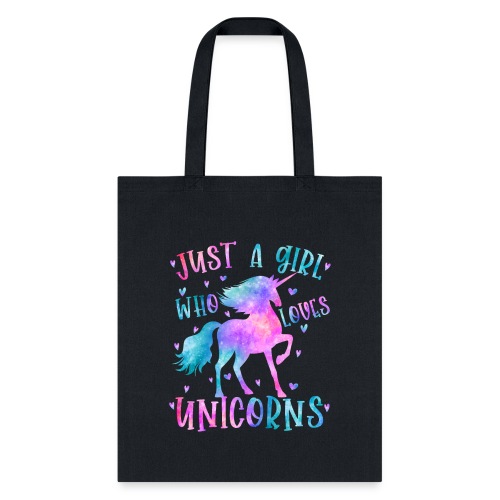Just a girl who loves Unicorns - Tote Bag