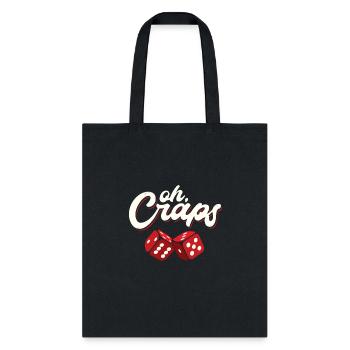 Oh Craps Casino Gambler - Tote Bag - black - Front