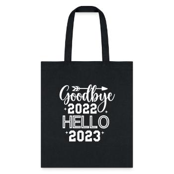 Goodbye 2022 Hello 2023 Funny Matching Party - Tote Bag - black - Front