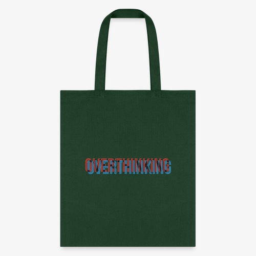 Overthinking - Tote Bag