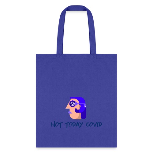 Not Today Covid - Tote Bag