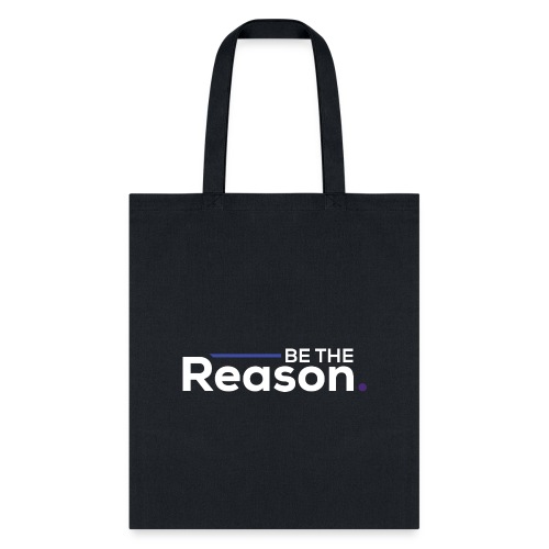 Be the Reason Logo (White) - Tote Bag