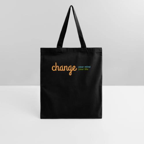 Change Your Mind Change Your Life–mental health - Tote Bag