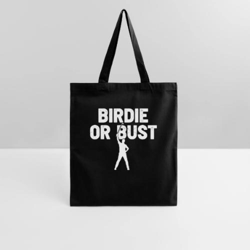 Golf Gift for Dad - Birdie or Bust Funny Sporty - Tote Bag