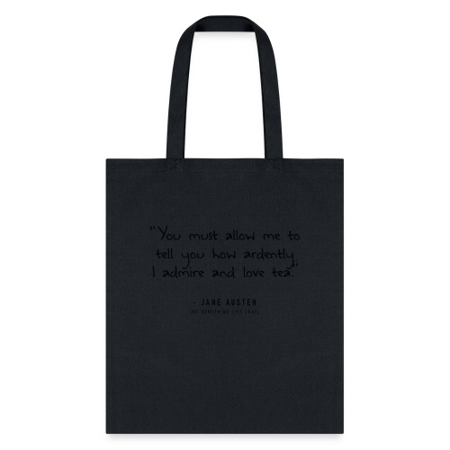 Fake Quotes: Jane Austen, Tea Version - Tote Bag
