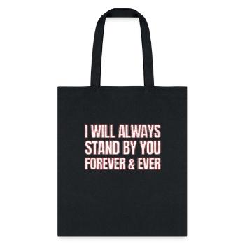I Will Always Stand - Tote Bag - black - Front