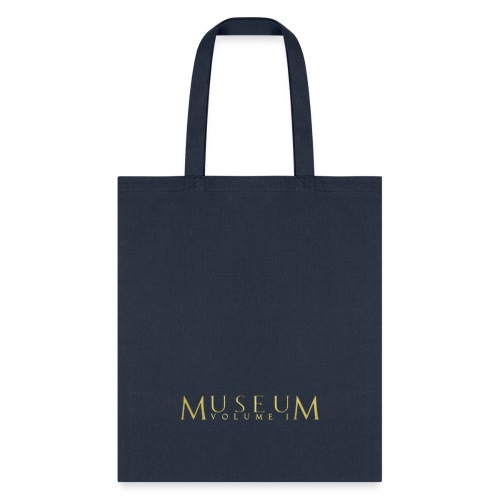 MUSEUM VOLUME I - Tote Bag
