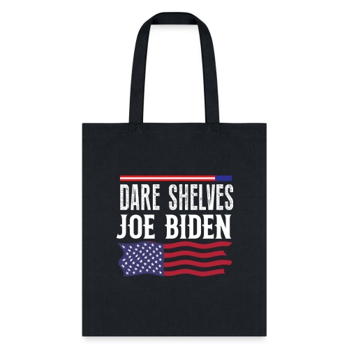 Bare Shelves Biden Funny Meme T-Shirt - Tote Bag