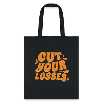 Cut Your Losses - Tote Bag - black - Front