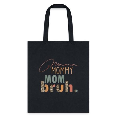 Mama Mommy Mom Bruh Tee Leopard Mother s Day - Tote Bag