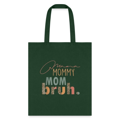 Mama Mommy Mom Bruh Tee Leopard Mother s Day - Tote Bag