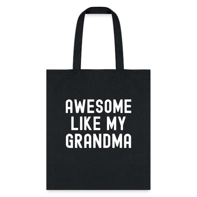 AWESOME LIKE MY GRANDMA