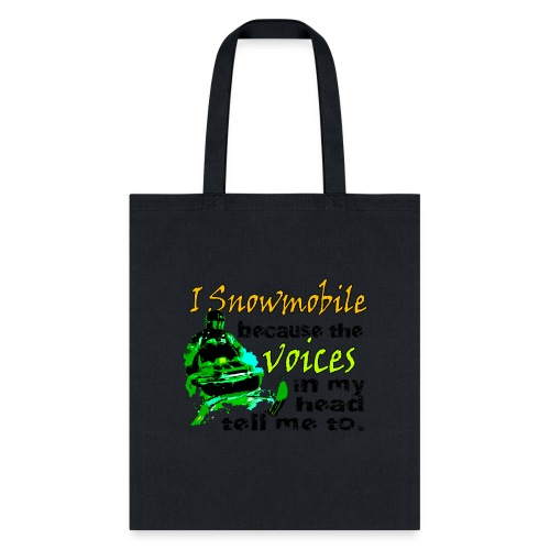 Snowmobile Voices - Tote Bag