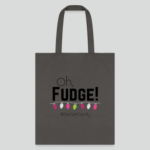 Oh, Fudge! - Tote Bag
