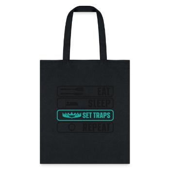 Eat Sleep Set Traps Repeat Hunting Hunter - Tote Bag - black - Front