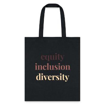 Equity Inclusion Diversity - Tote Bag - black - Front