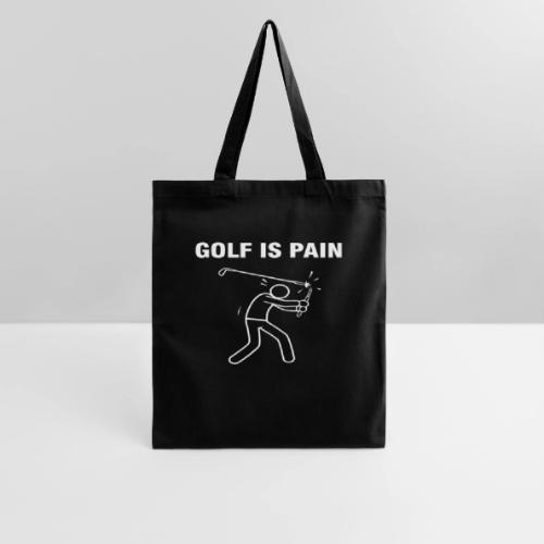 Golf Is Pain Broken Club Quote Cotton - Tote Bag