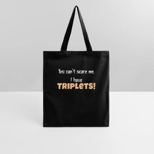 Cant Scare me triplets - Tote Bag
