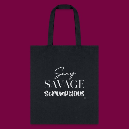 Sexy, savage, scrumptious - Tote Bag