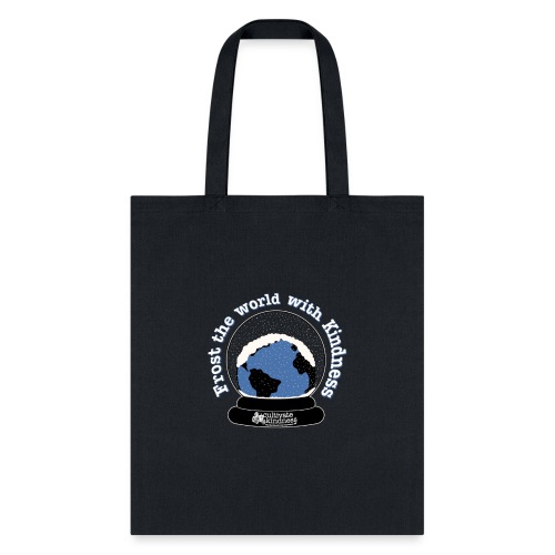 Frost the World With Kindness - Tote Bag