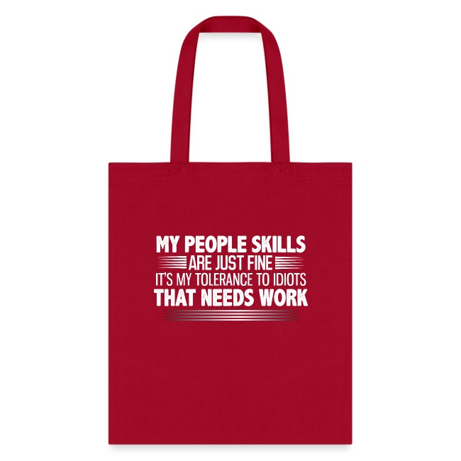 My People Skills are Fine Funny Sarcastic T-Shirt