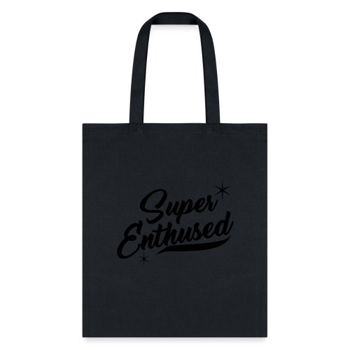 Super Enthused sparkle blk - Tote Bag