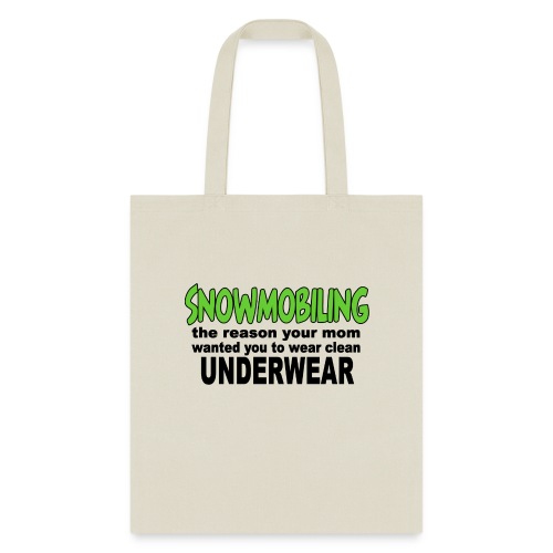 Snowmobiling Underwear - Tote Bag