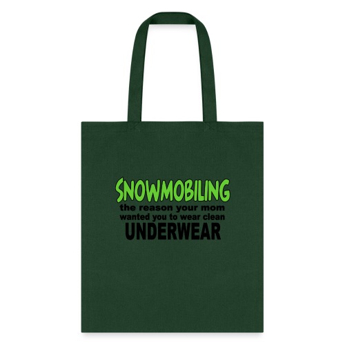 Snowmobiling Underwear - Tote Bag