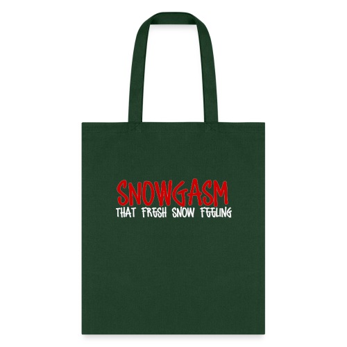 Snowgasm - Tote Bag