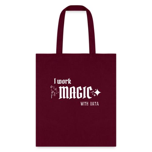 I Work Magic with Data (dark) - Tote Bag