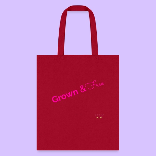 Grown & Free - Tote Bag