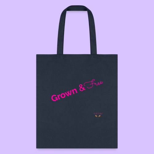 Grown & Free - Tote Bag