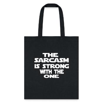 Humour sarcasm - sarcasm joke - Tote Bag - black - Front