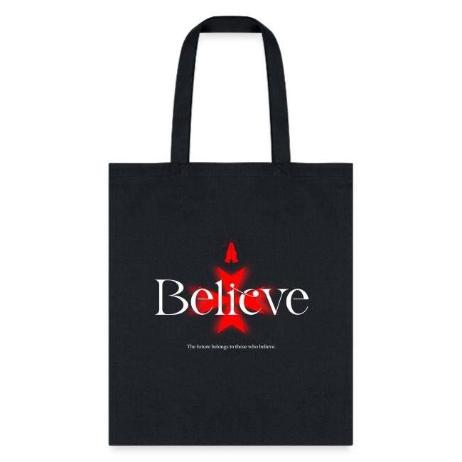 The Future Belongs to Those Who Believe