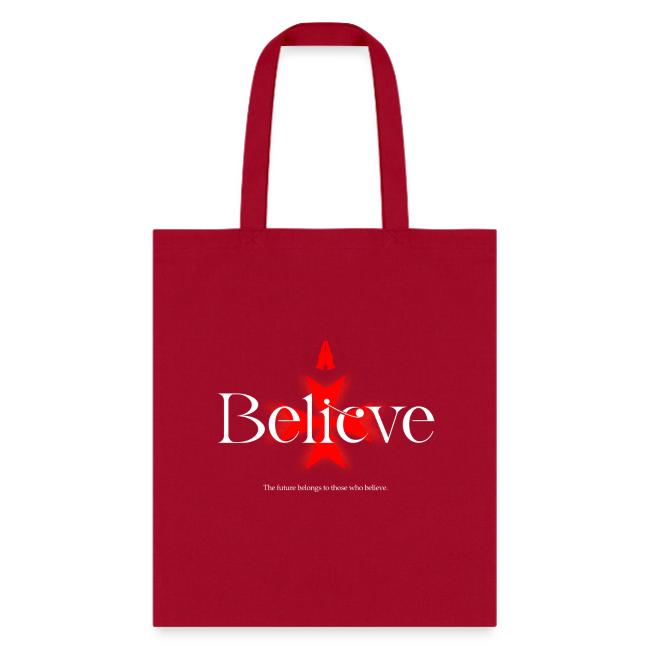 The Future Belongs to Those Who Believe
