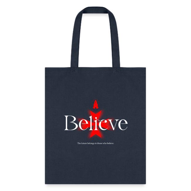 The Future Belongs to Those Who Believe
