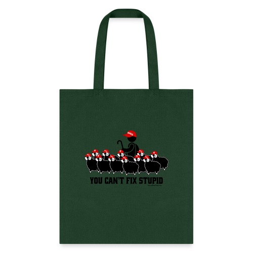 Can't Fix Stupid: MAGA QAnon Leader with Flock - Tote Bag