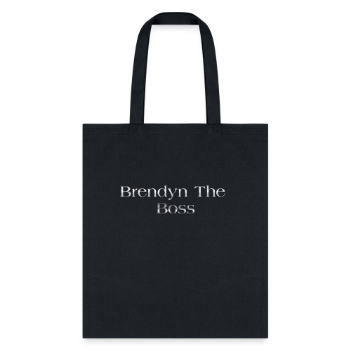 Brendyn The Boss - Tote Bag