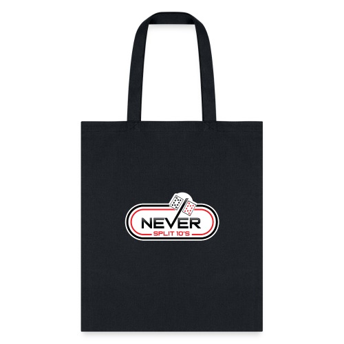 Never Split 10's Merchandise - Tote Bag
